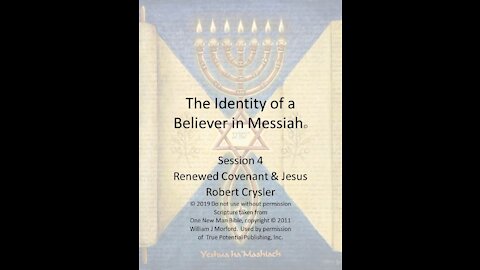 The Identity of a Believer in Messiah 4