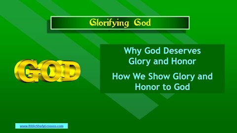 Video Bible Study: Glorifying God