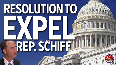 Breaking! House Resolution to Expel Congressman Adam Schiff