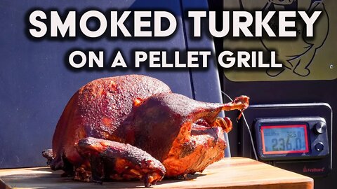 Smoked Turkey | Smoked Turkey On A Pellet Grill