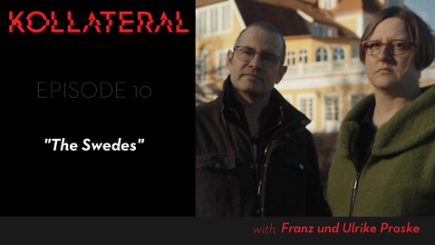 KOLLATERAL #10 | The Swedes