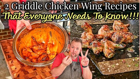 Ultimate Guide To Chicken Wings on the Griddle! Chicken Wings 2 Ways on the Griddle!