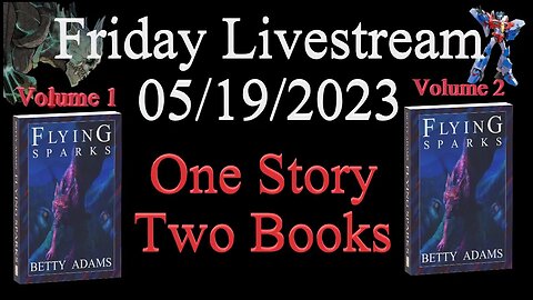 Friday Livestram 05/19/2023 - Two Books-One Story - Transfromers Earthspark Announcement -Kaiju No 8