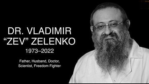 Remembering Dr. Vladimir 'Zev' Zelenko.
