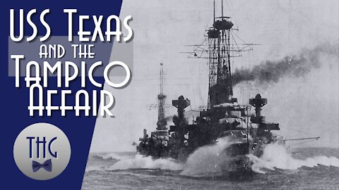 USS Texas and the Tampico Affair