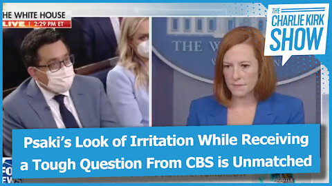 Psaki’s Look of Irritation While Receiving a Tough Question From CBS is Unmatched