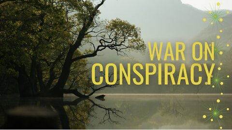 War on Conspiracy Theories