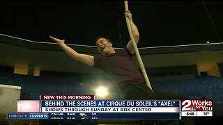 Behind the scenes at Cirque Du Soleil's "AXEL"