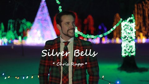 Silver Bells - Chris Rupp
