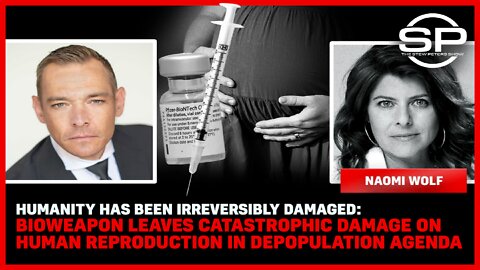 Humanity Has Been Irreversibly DAMAGED: Bioweapon Leaves Catastrophic Damage on Human Reproduction In Depopulation Agenda