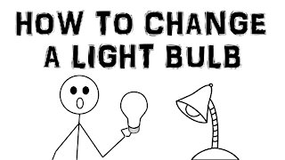 How To Change A Light Bulb