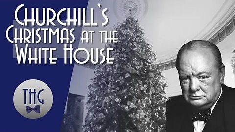 Winston Churchill's Christmas at the White House
