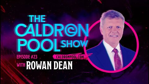 The Caldron Pool Show: Episode 23 - Rowan Dean