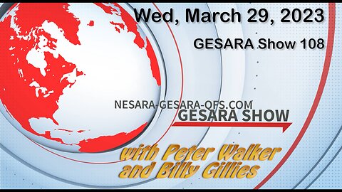 2023-03-29, GESARA Show 108 - Wednesday