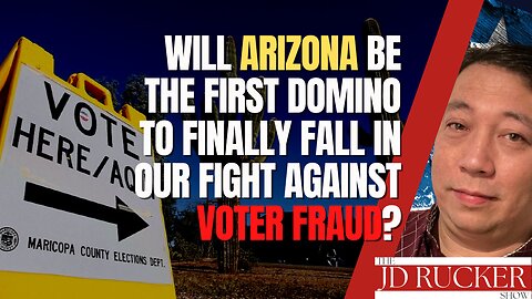 Will Arizona Be the First Domino to Finally Fall in Our Fight Against Voter Fraud?