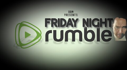 Friday Night Rumble LIVE with Dean Ryan