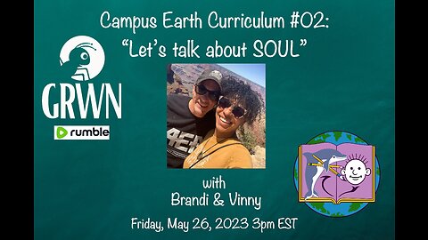 Campus Earth Curriculum #02: Let's talk about SOUL