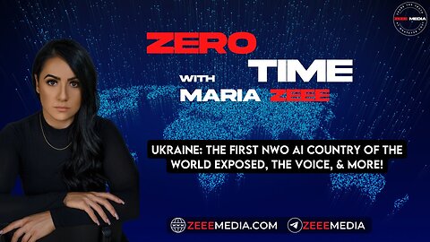 ZEROTIME: Ukraine - The First NWO AI Country of the World EXPOSED, The Voice, & More!