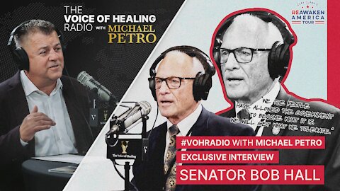 #VOHRADIO Exclusive: Apostle Michael Petro and Senator Bob Hall | ReAwaken America Tour