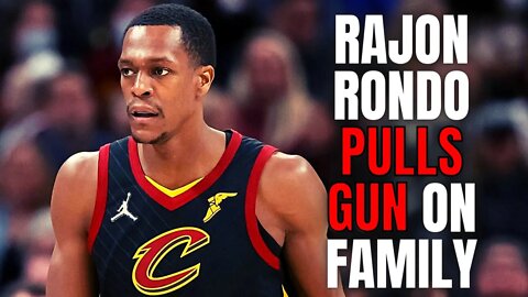 NBA Guard Rajon Rondo Goes CRAZY, Allegedly PULLS GUN On Family