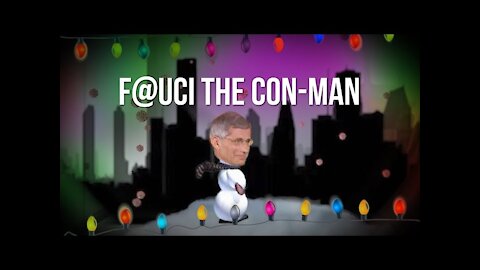 Fauci the Con Man