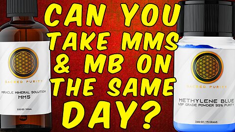 Can You Take MMS (Miracle Mineral Solution) And Methylene Blue On The Same Day?