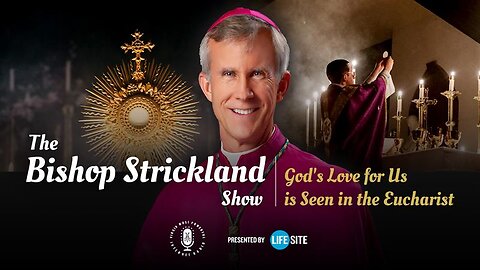 Bp. Strickland: The Sacred Heart of Jesus reminds us of the purpose of His Incarnation