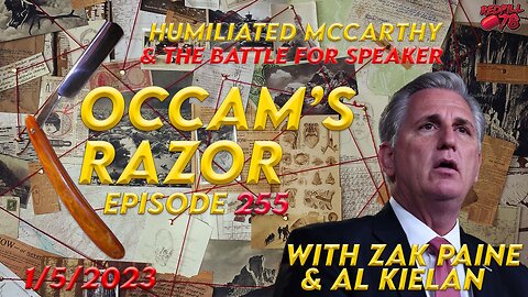 Day 3 & More Humiliating Defeat Expected for McCarthy on Occam’s Razor Ep. 255