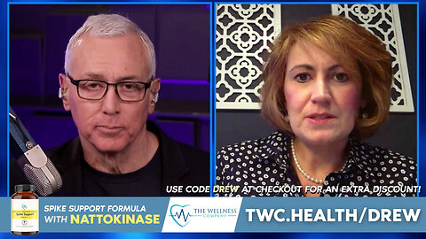 Counteract Harmful Spike Proteins With Nattokinase: Dr. Drew & Dr. Heather Gessling of TWC