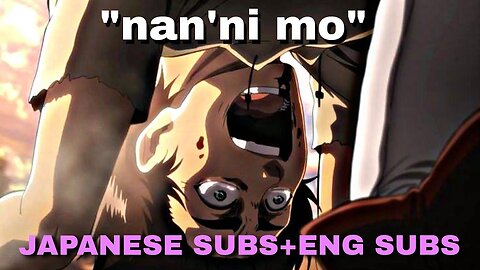 Eren manipulates Grisha in Japanese sub using English letters/ romaji 