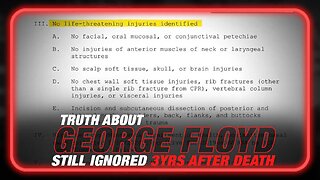 The Truth About George Floyd Still Ignored On 3 Year Anniversary