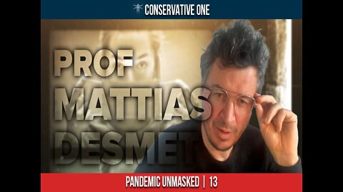 Conservative One: Pandemic Unmasked #13 Are We Doomed To Totalitarianism?