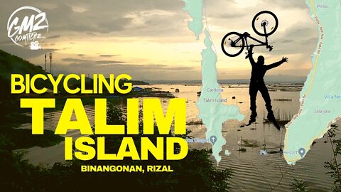 BICYCLING TALIM ISLAND in Binangonan, Rizal