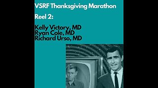 VSRF Thanksgiving Marathon (Reel 2) - Kelly Victory, Ryan Cole & Richard Urso