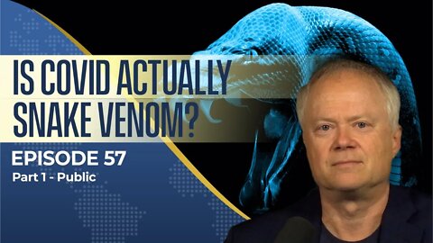 Is Covid Actually Snake Venom?
