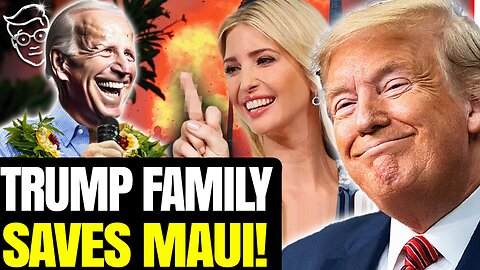 Trump Family Travels To Maui in Secret Visit To Serve Fire Victims After Biden FLIPPED-OFF By Island
