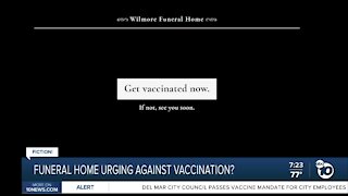 Funeral home urging against vaccination?