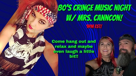 Mrs. CannCon and I React to "Cringiest" 80's Music Videos!