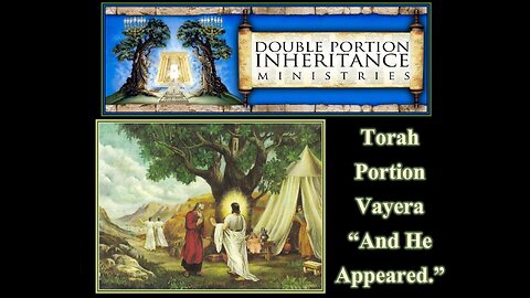 Torah Portion: Vayera “And He Appeared”