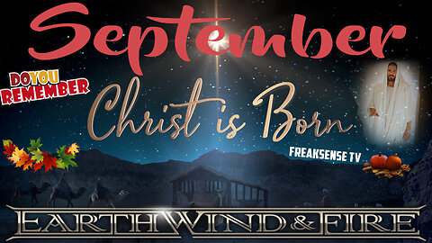 September by Earth, Wind and Fire ~ Celebrating the Date Jesus Christ was Born...