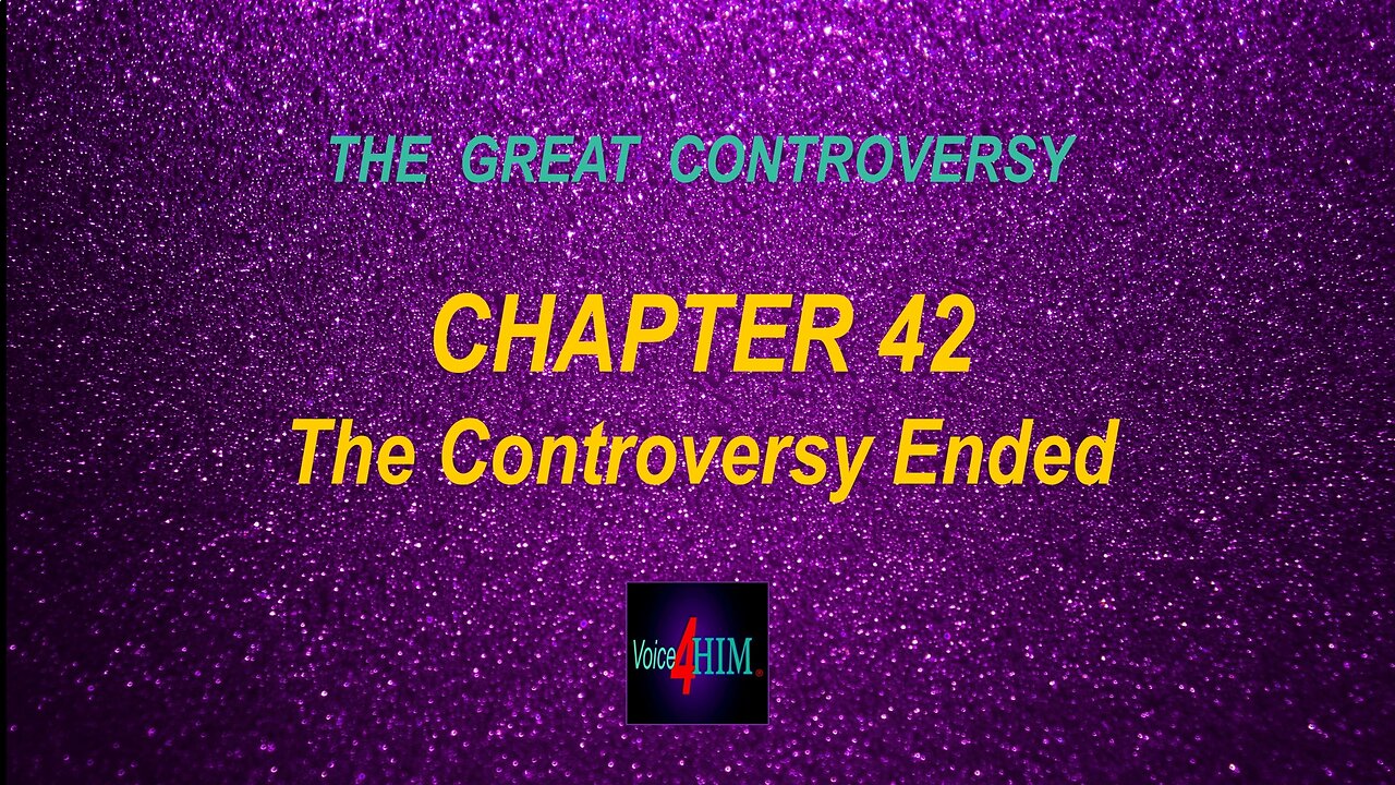 the-great-controversy-chapter-42