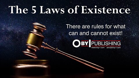 The Five Laws of Existence