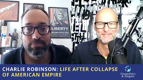 Charlie Robinson: Life After the Collapse of American Empire