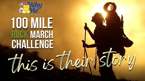 100 Mile Ruck March 2022 Challenge - This Is Their Story
