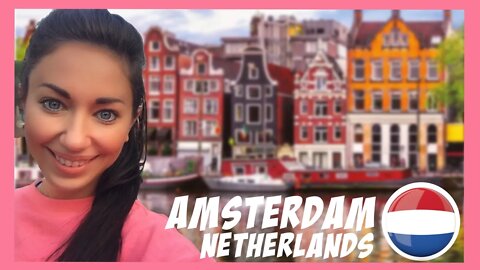 Best of Amsterdam and Cool Things You Didn't Know!