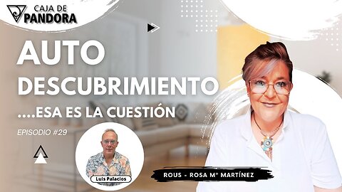Autodescubrimiento....esa es la cuestión con Rous - Rosa Mª Martínez