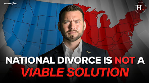 EPISODE 402: NATIONAL DIVORCE IS NOT A VIABLE SOLUTION