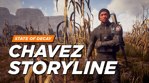 State of Decay 2 - Chavez's Storyline (All Radio Clips)