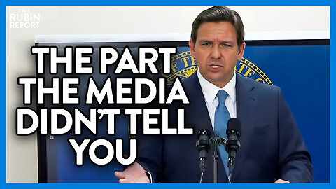 Media Ignores This One Detail to Smear DeSantis, His Response Is Perfect | DM CLIPS | Rubin Report