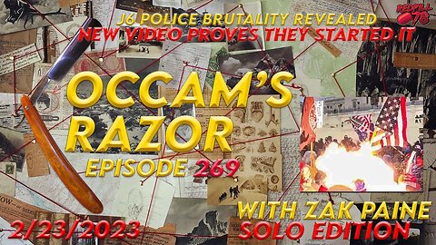 Capitol Police Flash Bang Started it All on J6 on Occam’s Razor Ep. 269